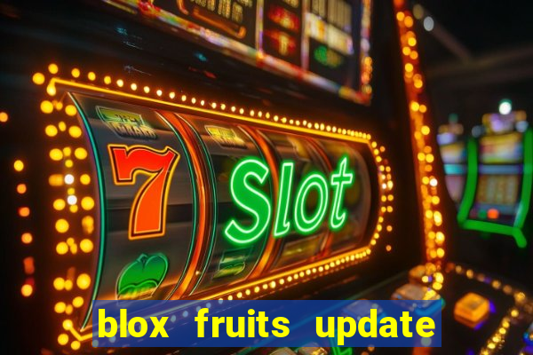 blox fruits update 20 fruits